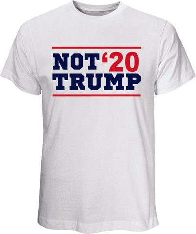 Not Trump 20 White T Shirt